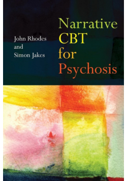 Narrative CBT for Psychosis