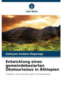 Entwicklung eines gemeindebasierten Ökotourismus in Äthiopien