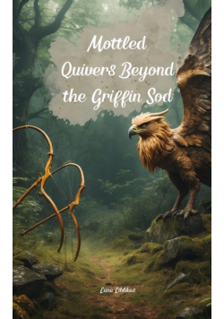 Mottled Quivers Beyond the Griffin Sod