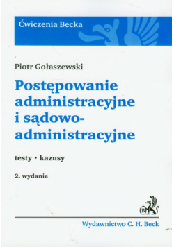 Postępowanie administracyjne i sądowoadministracyjne