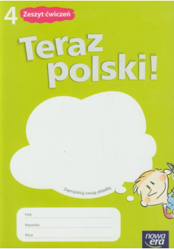 Teraz polski 4 Zeszyt ćwiczeń