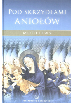 Pod skrzydłami aniołów