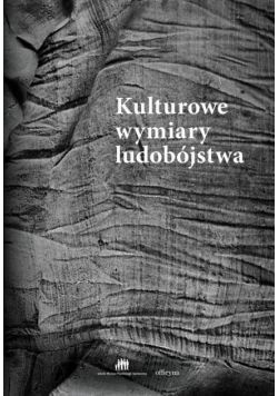 Kulturowe wymiary ludobójstwa