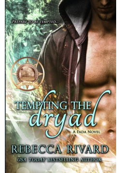 Tempting the Dryad