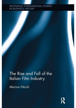 The Rise and Fall of the Italian Film Industry