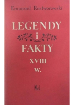 Legendy i fakty XVIII w