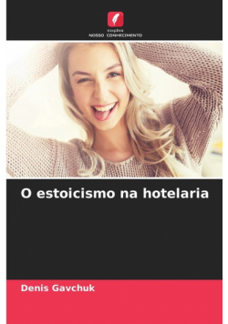 O estoicismo na hotelaria