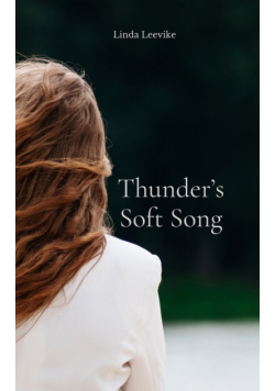 Thunder's Soft Song