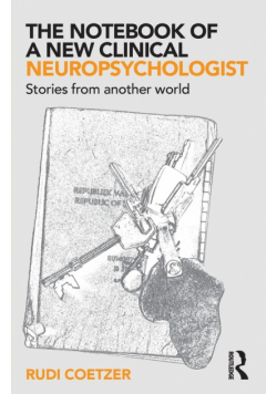 The Notebook of a New Clinical Neuropsychologist