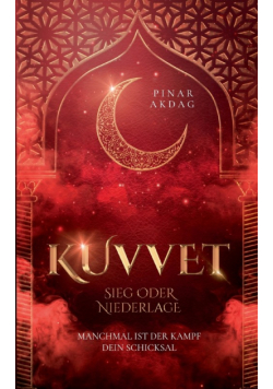 Kuvvet - Sieg oder Niederlage