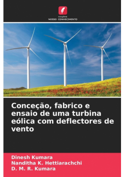 Conceção, fabrico e ensaio de uma turbina eólica com deflectores de vento
