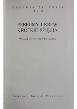 Perfumy i krew krótkie spięcia