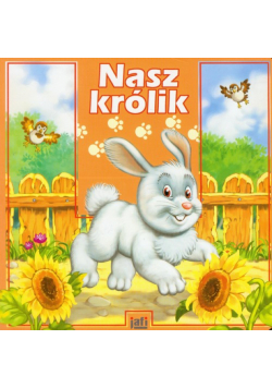 Birek Wojciech - Nasz królik