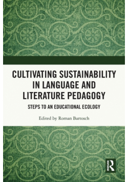 Cultivating Sustainability in Language and Literature Pedagogy