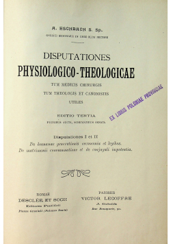 Disputationes physiologico - theologicae 3 tomy