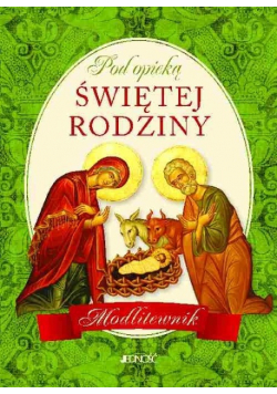 Pod opieką Świętej Rodziny