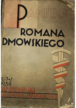 Pamięci Romana Dmowskiego 1939 r.