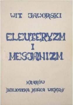 Eleuteryzm i Mesjanizm