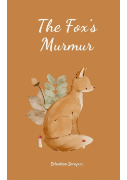 The Fox's Murmur