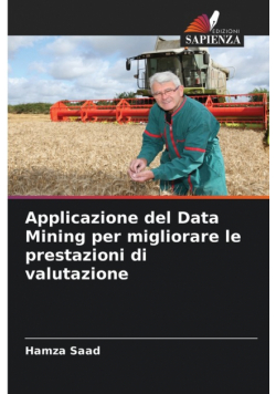 Applicazione del Data Mining per migliorare le prestazioni di valutazione