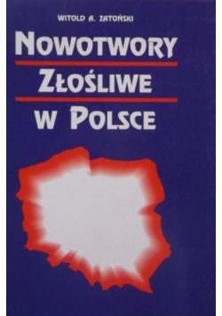 Nowotwory złośliwe w Polsce