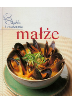Małże: szybko i smacznie