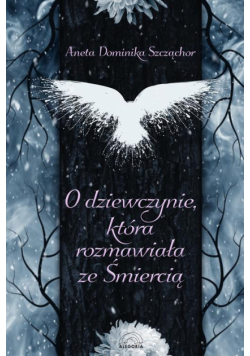 O dziewczynie która rozmawiała ze Śmiercią