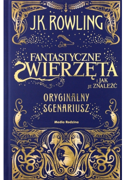 Fantastyczne zwierzęta i jak je znaleźć