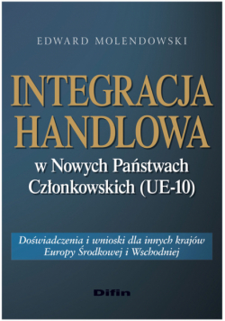 Integracja handlowa w Nowych Państwach Członkowskich (UE-10)