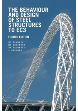 The Behaviour and Design of Steel Structures to EC3