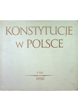 Konstytucje w Polsce 1791 1990
