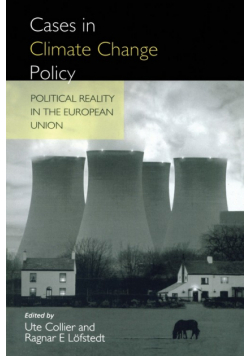Cases in Climate Change Policy