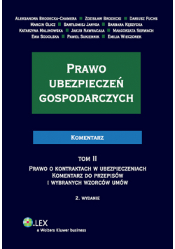 Prawo ubezpieczeń gospodarczych Komentarz tom 2