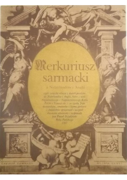Merkuriusz sarmacki z Niderlandów i Anglii reprint z 1597 r