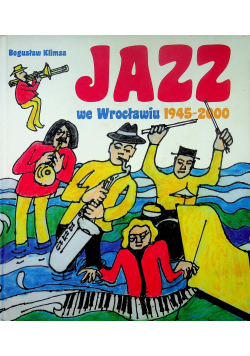 Jazz we Wrocławiu 1945 2000
