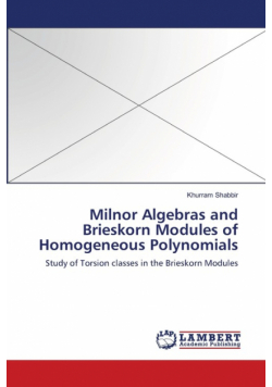 Milnor Algebras and Brieskorn Modules of Homogeneous Polynomials