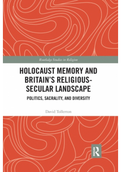 Holocaust Memory and Britain's Religious-Secular Landscape