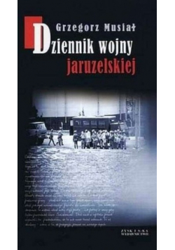 Dziennik wojny jaruzelskiej