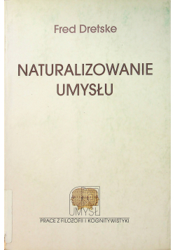Naturalizowanie umysłu
