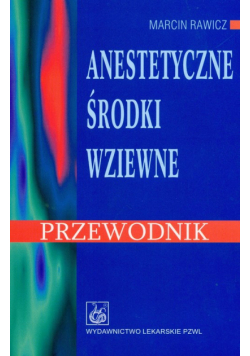 Anestetyczne środki wziewne przewodnik