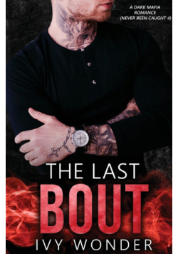 The Last Bout