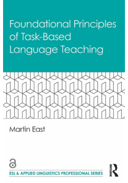 Foundational Principles of Task-Based Language Teaching