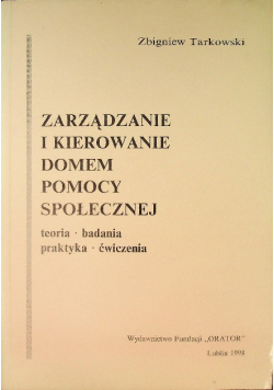 Zarządzanie i kierowanie domem pomocy społecznej
