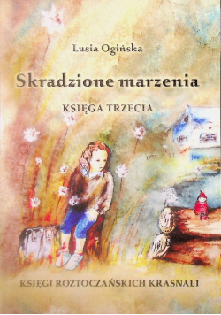 Skradzione marzenia