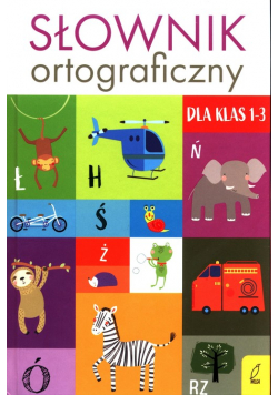 Słownik ortograficzny dla klas 1-3