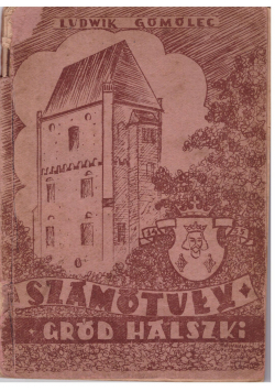 Szamotuły Gród Halszki