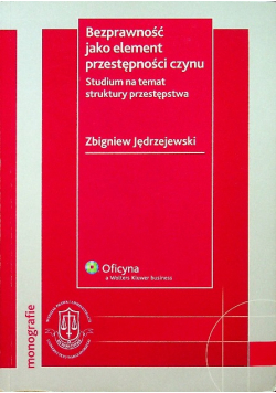 Bezprawność jako element przestępczości czynu
