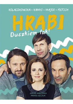 Hrabi. Duszkiem tak!