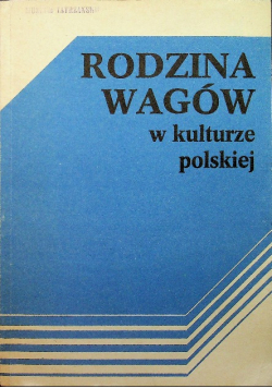 Rodzina Wagów w kulturze polskiej
