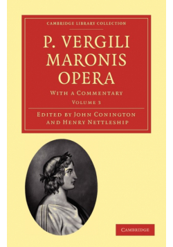 P. Vergili Maronis Opera - Volume 3
